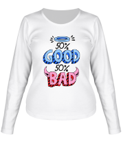 Женская футболка с длинным рукавом Good, bad 
