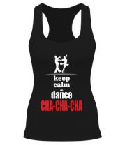 Борцовка Keep calm & dance CHA-CHA-CHA