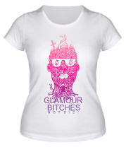 Купить футболку женскую Glamour bitches notdie!